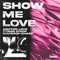 Show Me Love artwork