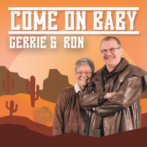 Gerrie & Ron - Come On Baby - Line Dance Choreographer