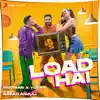 Load Hai - Single album lyrics, reviews, download