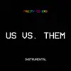 Us Vs. Them (Instrumental) - Single album lyrics, reviews, download