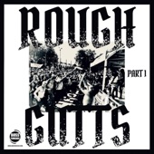 Rough Gutts - Don't Wanna Go