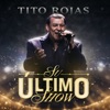 Su Último Show (En Vivo)