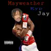 Mayweather - Single album lyrics, reviews, download
