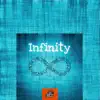 Infinity (feat. INERT) - Single album lyrics, reviews, download
