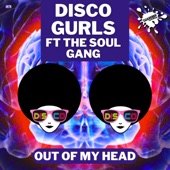 Out of My Head (Extended Mix) [feat. The Soul Gang] artwork