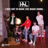 I Just Got To Know (The Magic Bomb) - Single