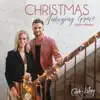 Christmas Amazing Grace (Radio Version) - Single album lyrics, reviews, download
