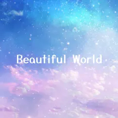 Beautiful World [Cover] - Single by サウンドワークス album reviews, ratings, credits