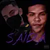 Saída (feat. Taylson) - Single album lyrics, reviews, download