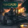 Stream & download Militant (feat. Don Q) [Radio Edit] - Single