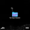 Stream & download Ya Casi Vienen - EP