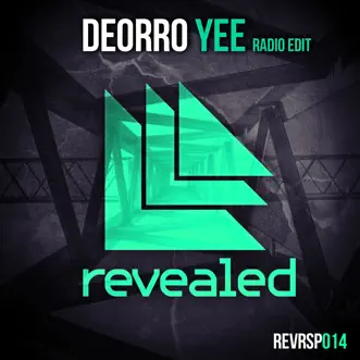 Yee (Radio Edit) by Deorro song reviws