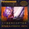 Cybercopter (Supreemo Remix) - Single album lyrics, reviews, download