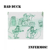 Bad Duck - 3!