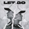 Let Go - Single