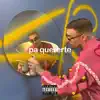 Stream & download pa quererte - Single