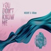You Don't Know Me - Single, 2022