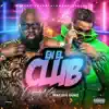 En el Club (feat. Tivi Gunz) - Single album lyrics, reviews, download