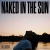 Naked in the Sun - Single