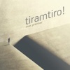 Tiramtiro!