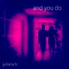 And You Do - Single