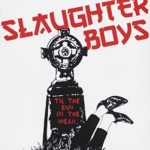 Slaughter Boys - Buyer Beware