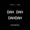 Dah Dah Dahdah (Instrumental) song lyrics