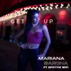 Get Up (feat. Spottie WiFi) - Single album lyrics, reviews, download