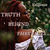 Truth Behind Fairytales - EP