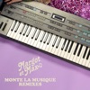 Monte La Musique (Remixes) - EP