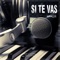 SI TE VAS cover