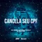 Cancela Seu Cpf - MC Buret, MC's Kelly e Milly & DJ Jeeh FDC lyrics