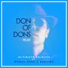 Don of Dons (Remix) [feat. Blufire & Mykal Rose] - Single album lyrics, reviews, download