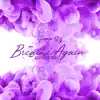 Breathe Again (Acoustic Chill) album lyrics, reviews, download
