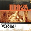 Hrdza - Na horach byva