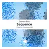 Sequence (Callecat Remix) - Single album lyrics, reviews, download