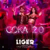 Coka 2.0 [From "Liger (Telugu)"] - Single album lyrics, reviews, download