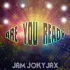 Stream & download Are You Ready - Single