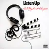 Listen Up album lyrics, reviews, download