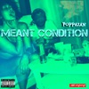 Meant Condition - EP