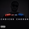 Choices Chosen