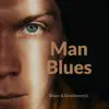 Man Blues album lyrics, reviews, download