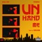 Unhand Me (feat. EaSWay) - Kaly Jay lyrics