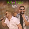 Trava Com Nóis - EP