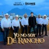 Yo No Soy de Rancho - Single