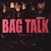 Bag Talk - Single