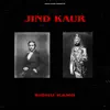 Jind Kaur - Single album lyrics, reviews, download