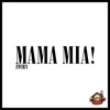 Mama Mia - Single
