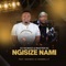 Ngisize Nami (feat. Nokwazi & Casswell P) artwork