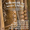 Volksmusik im neuen Gwand